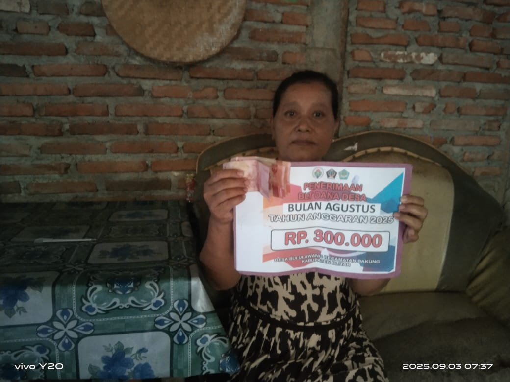 PENYALIURAN BLT DD BULAN AGUSTUS 2025 DESA BULULAWANG KECAMATAN BAKUNG